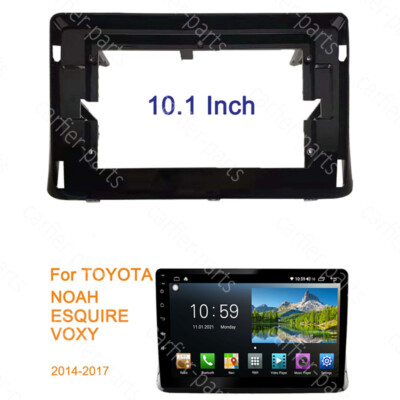 10.1 inch Car Radio Fascia Panel for Toyota Noah Esquire Voxy 14