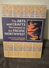 The Arts And Crafts Movement In The Pacific Northwest 