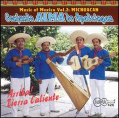 Alma de Apatzingan - Arriba Tierra Caliente [Used Very Good CD]