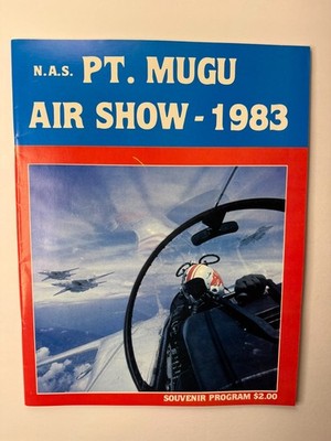 VTG 1983 NAS PT MUGU AIR SHOW SOUVENIR PROGRAM NAVY AVIATION F-14 - NEW COND!