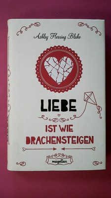 265011 Ashley Herring Blake LIEBE IST WIE DRACHENSTEIGEN HC