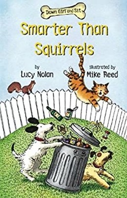 Smarter Than Squirrels Paperback Lucy A. Nolan