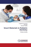 Prajakkata Suryawanshi (U. A.) | Smart Materials In Pediatric Dentistry | Buch