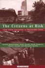 The Citizens at Risk: From Urban Sanitation to Sustainable Cities by Jacob Songsor, Charles Surjadi, Gordon McGranahan, Pedro Jacobi, Marianne Kjellen (Hardback, 2001)