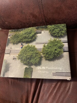 Olin: Placemaking by Olin, Laurie|McGlade, Dennis C.|Bedell, Robert J.|Sander
