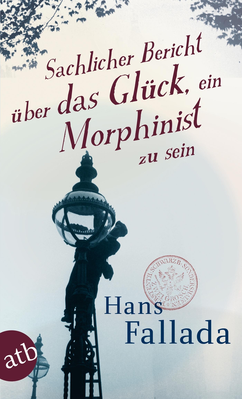 Thumbnail - Sachlicher Bericht Über Das Glück, Ein Morphinist Zu Sein Geschichten