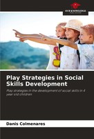 Danis Colmenares | Play Strategies In Social Skills Development | Taschenbuch