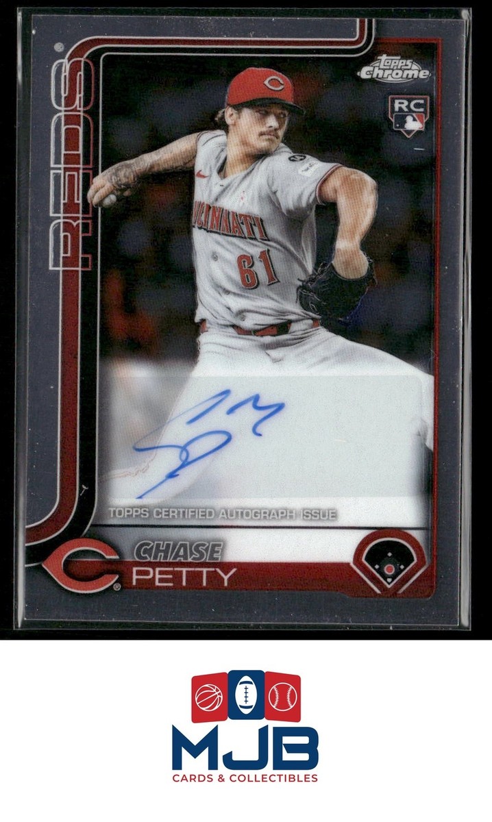 2025 Topps Chrome Update Chase Petty Chrome Update Autographs Auto