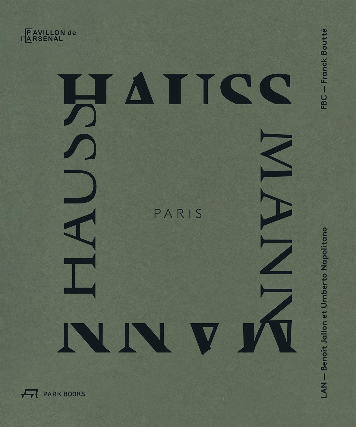 Thumbnail - Paris Haussmann | A Model's Relevance | Benoît Jallon (u. A.) | Buch |