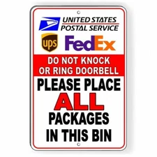 Please Place All Packages In This Bin Do Not Knock Or Ring Bell 8" x 12" Sign