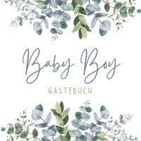 GäStebuch Babyparty Junge 80 Seiten, Baby Boy, Babyshower, AusfüLlen