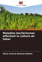 MaríA Victoria Ramirez Medina | Maladies BactéRiennes Affectant La Culture Du...