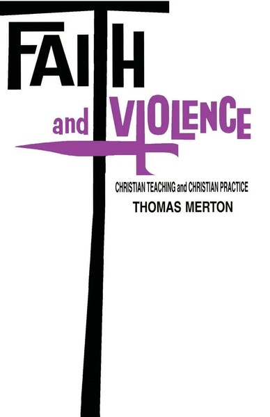 Thomas Merton | Faith And Violence | Taschenbuch | Englisch | Ean 9780268000943-image