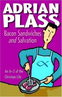 Bacon Sandwiches and Salvation: An A-Z of the Chris... | Buch | Zustand sehr gut