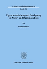 Eigentumsbindung und Enteignung im Natur- und...