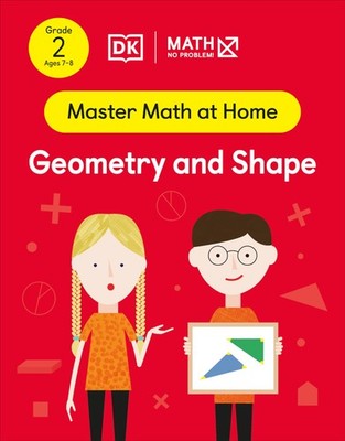 Math - No Problem! Geometry and Shape, Grade 2 Ages 7-8 (Master Math at Home...