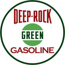 DEEP ROCK Green Gasoline Service Station Style NEW METAL SIGN: 12" Dia. Round