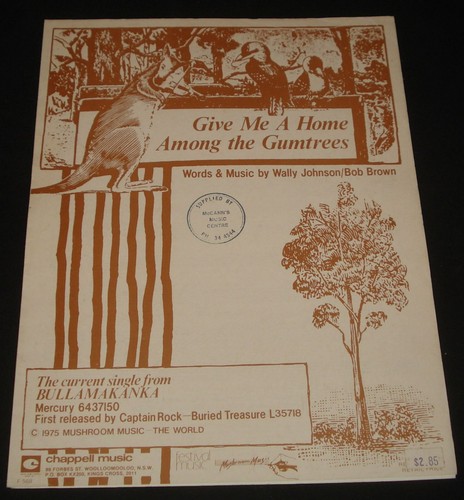 BULLAMAKANKA - GIVE ME A HOME AMONG THE GUMTREES SHEET MUSIC 1970s FOLK