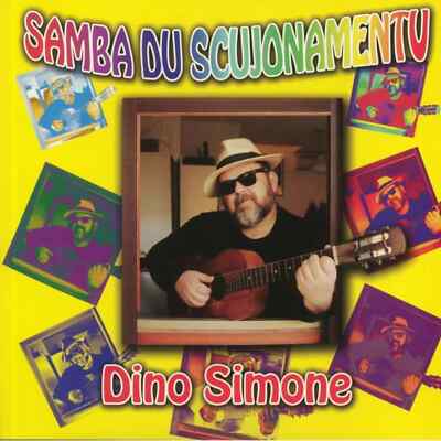 Dino Simone / SAMBA DU SCUJONAMENTU (FEAT MASSIMO BERARDI, DANILO BRACA, BAHIA 
