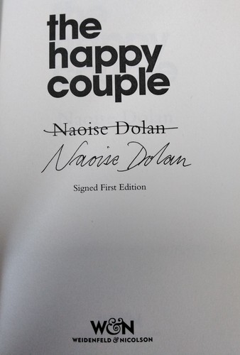 The Happy Couple. Naoise Dolan. Sprayed edges. AUTHOR SIGNED FIRST EDITION. - Bild 6 von 6