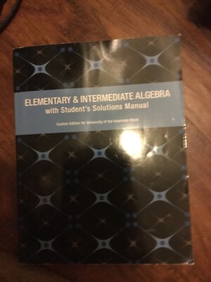 Elementary & Intermediate Algebra with Students Solution Manual: Custom Edition 