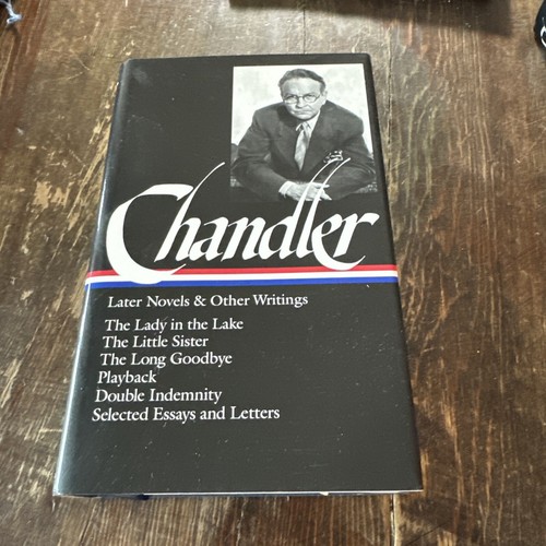 Raymond Chandler: Later Novels and Other Writings First Printing