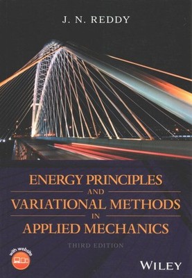 Energy Principles and Variational Methods in Applied Mechanics, Paperback by ...