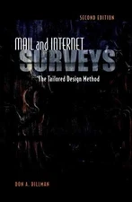 Mail and Internet Surveys: The Tailored - Hardcover, by Dillman Don A. - Good j