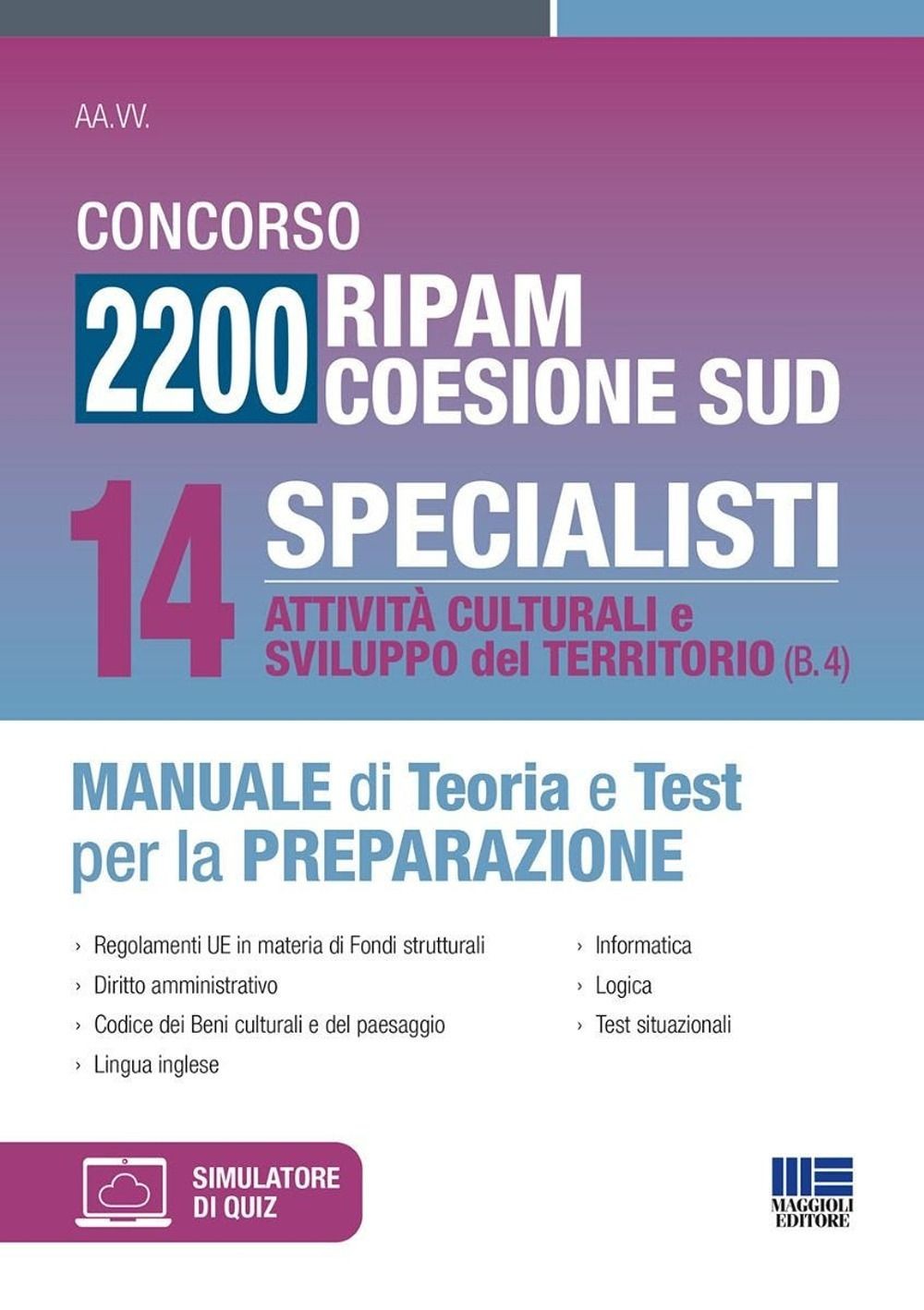 Libro Nuovo - Concorso 2200 Ripam Coesione Sud. 14 Specialisti, Attivita Cultura