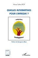 Momar Sokhna Diop | Quelles Alternatives Pour L'afrique ? | Taschenbuch (2020)