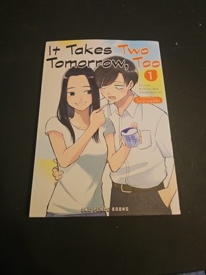 It Takes Two Tomorrow, Too Volume 1 by Suzuyuki