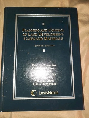 Planning and Control of Land Development: Cases and Materials 8th Ed- Hardcover
