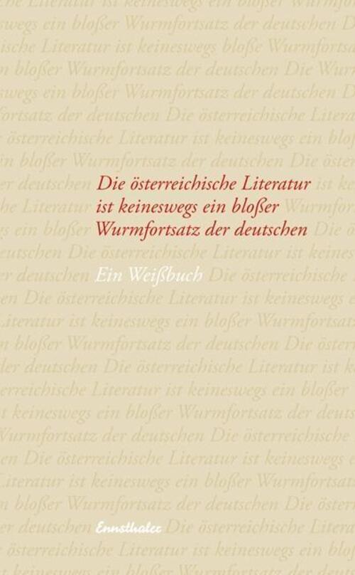 Thumbnail - Die Österreichische Literatur Ist Keineswegs Ein Bloßer Wurmfortsatz