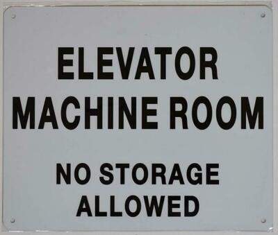Elevator Machine Room-NO Storage Allowed Sign (White 10X12 Aluminum)-REF24-1027