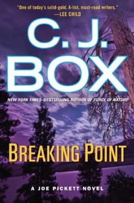 Breaking Point (A Joe Pickett Novel) - Hardcover, by Box C. J. - Very Good b