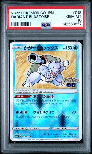 2022 POKEMON GO JPN #018 RADIANT BLASTOISE PSA 10