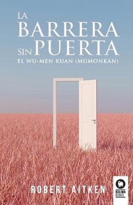 La barrera sin puerta by Carmen Monske (Spanish) Paperback Book