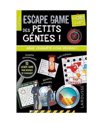 Escape games des petits génies CM2: Du CM2 à la 6e, Mallory Monhard
