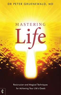 Mastering Life: Rosicrucian and Magical Techniques for  - Paperback NEW Jenkinso