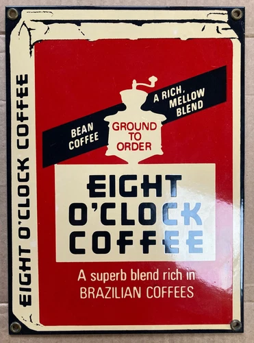 Vintage 8 Eight O'Clock Coffee Porcelain/Metal Advertising Sign Ande Rooney 7x10