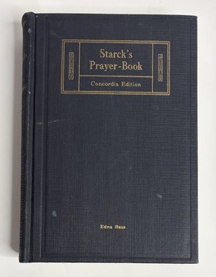 1921 STARCK'S PRAYER-BOOK From German Edition of Dr. F. Pieper Antigue Hardcover