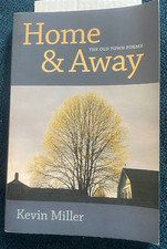 KEVIN MILLER. HOME & AWAY. THE OLD TOWN POEMS. 9781929355488