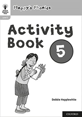 Oxford Reading Tree: Floppy's Phonics: Activity Book 5  - Paperback / softback N