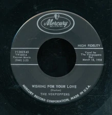 45bs-vocal group-MERCURY 71282-Voxpoppers-(Wishing for your Love/Last Drag)