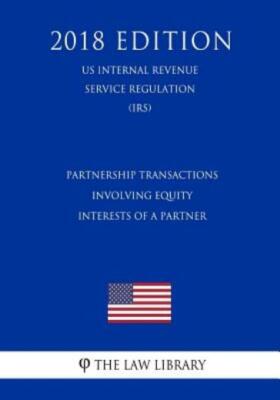 Partnership Transactions Involving Equity Interests Of A Partner (Us Intern...