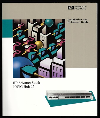Installation and Reference Guide HP AdvanceStack 100VG Hub-15 #J2410 ...