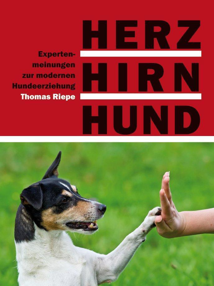 Thumbnail - Herz, Hirn, Hund - Thomas Riepe - 9783936188585 Portofrei