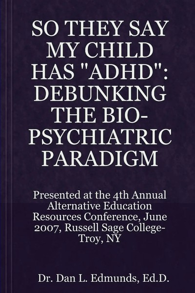 Ed. D. D. L. Edmunds | They SAY MY Child HAS 'Adhd' | Taschenbuch | Englisch-image