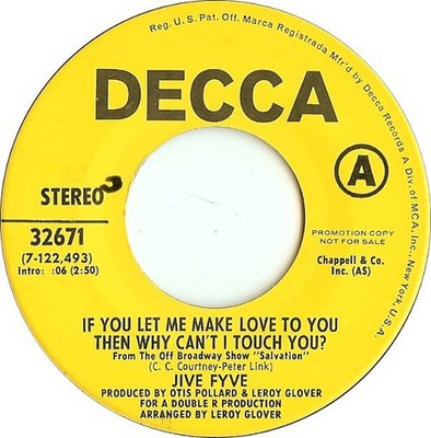 Jive Fyve - If You Let Me Make Love To You Then Why Can't I Touch You?, 7'', (Vin