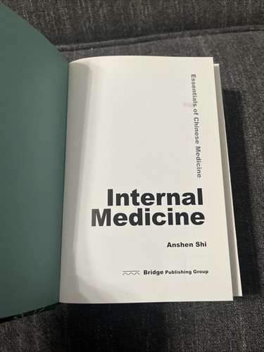 Internal Medicine by Shi, Anshen, Essentials Of Chinese Medicine Book - Picture 4 of 24